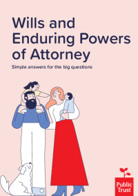 Public Trust wills & enduring powers of attorney brochure_English